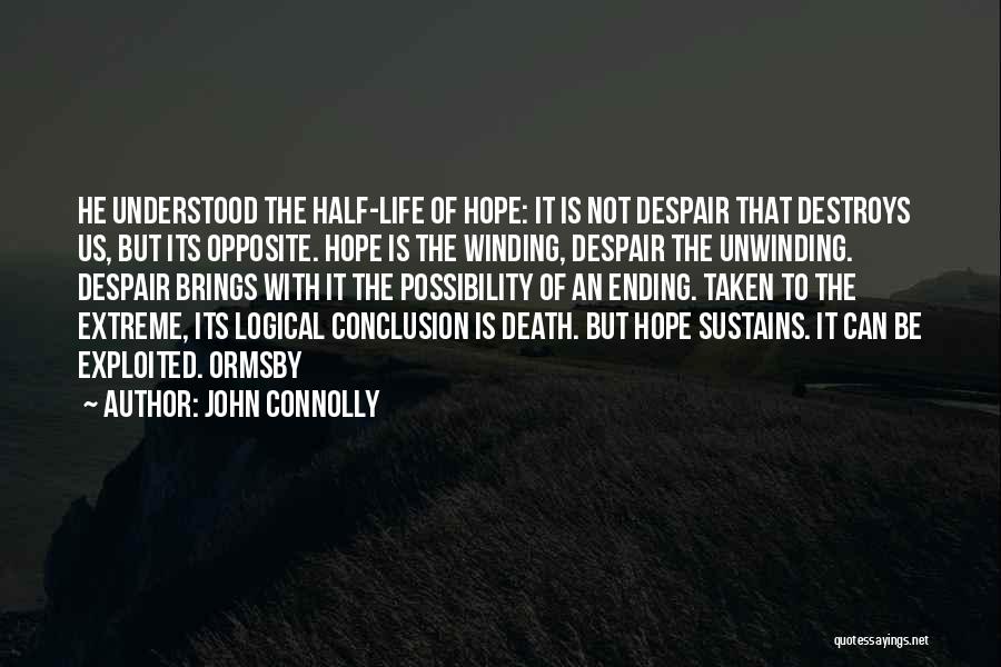 Hope Sustains Life Quotes By John Connolly