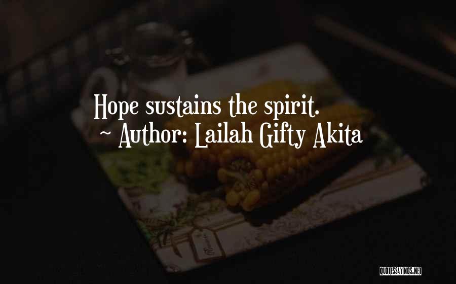 Hope Sustains Life Quotes By Lailah Gifty Akita