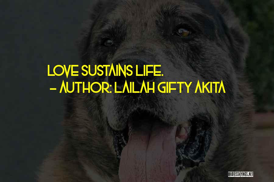 Hope Sustains Life Quotes By Lailah Gifty Akita