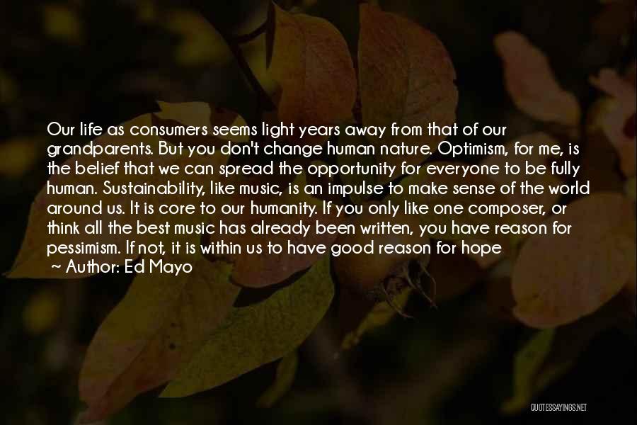 Hope The Best For You Quotes By Ed Mayo