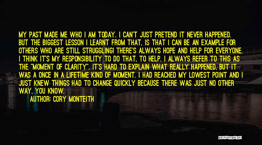 Hope Things Change Quotes By Cory Monteith