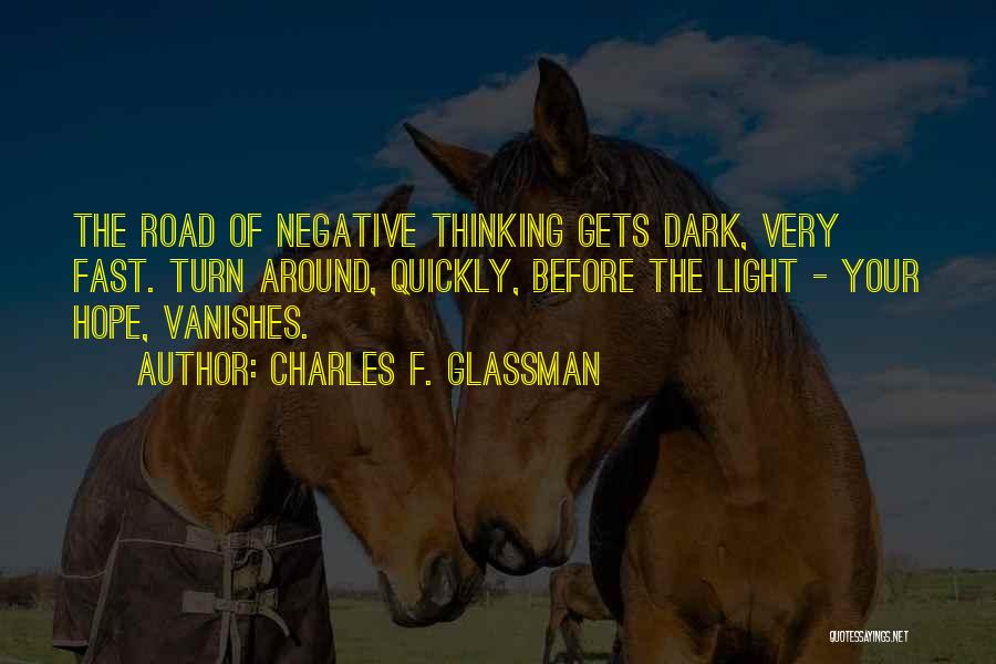 Hope Things Turn Around Quotes By Charles F. Glassman