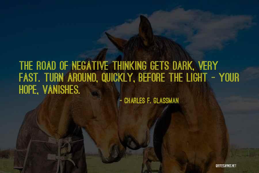 Hope Things Turn Around Quotes By Charles F. Glassman