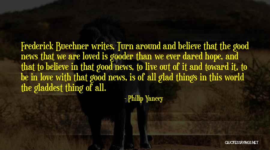 Hope Things Turn Around Quotes By Philip Yancey