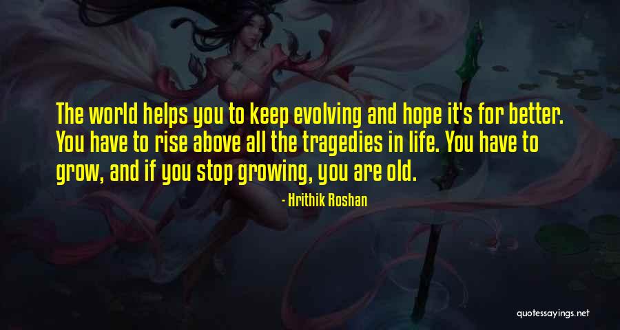 Hope This Helps Quotes By Hrithik Roshan Hope This Helps Quotes By Hrithik Roshan