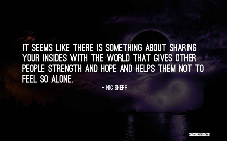 Hope This Helps Quotes By Nic Sheff Hope This Helps Quotes By Nic Sheff