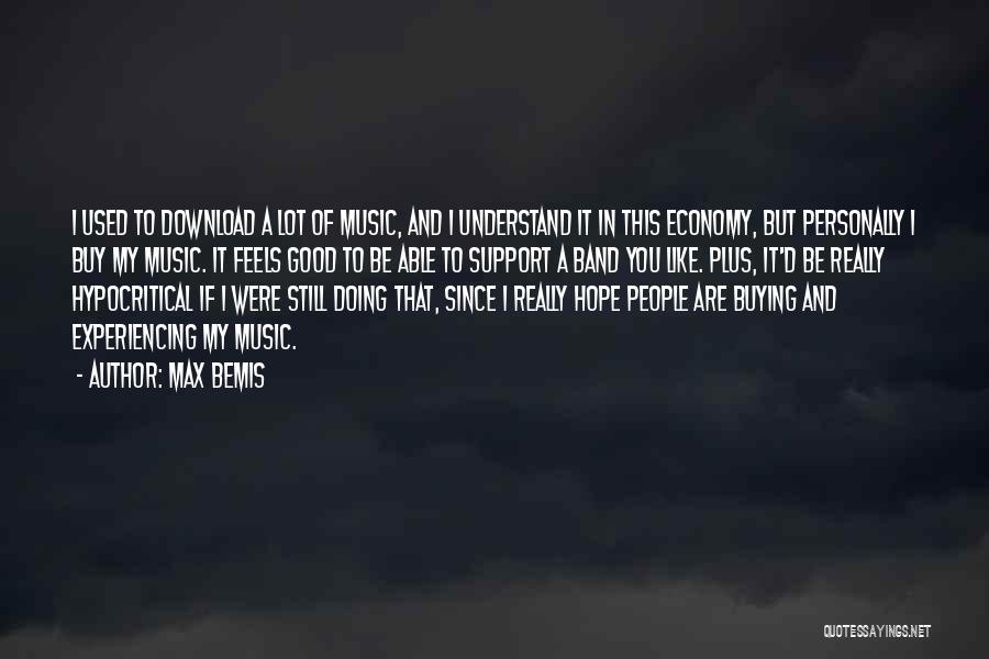 Hope To Be Good Quotes By Max Bemis