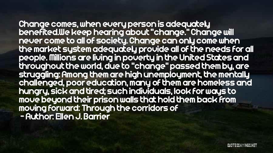 Hope To Change Quotes By Ellen J. Barrier