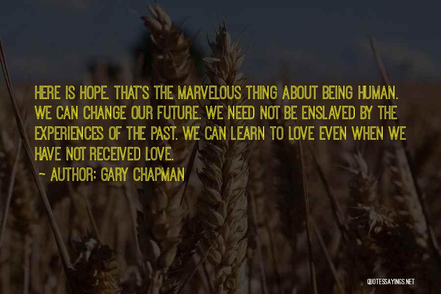Hope To Change Quotes By Gary Chapman