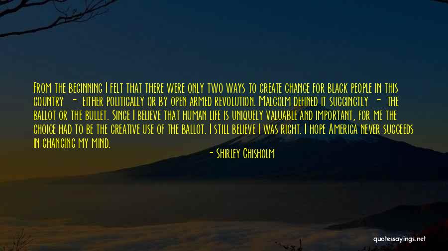 Hope To Change Quotes By Shirley Chisholm