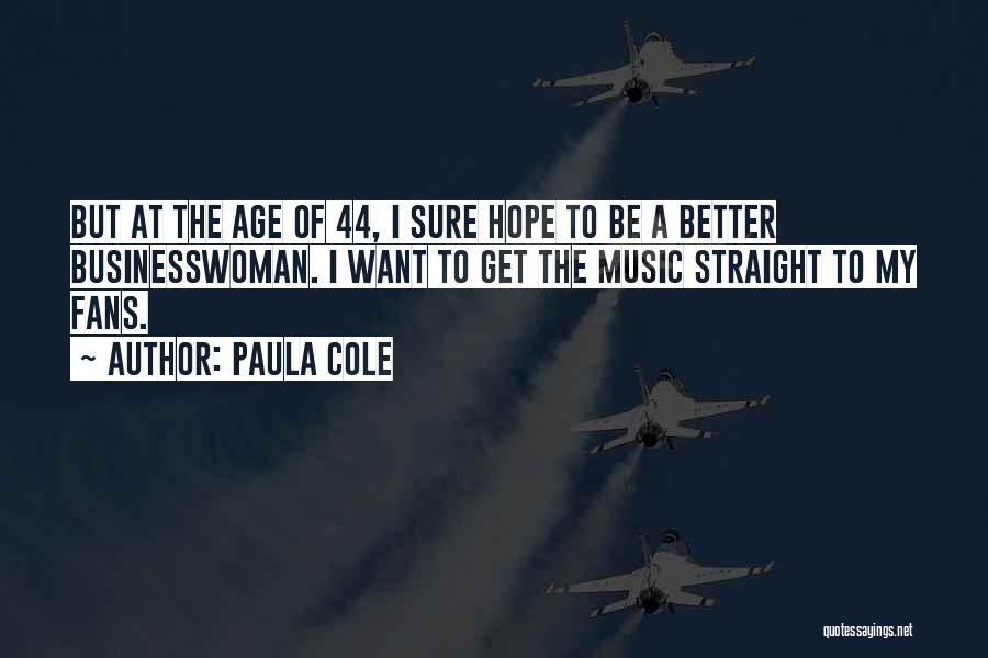 Hope To Get Better Quotes By Paula Cole