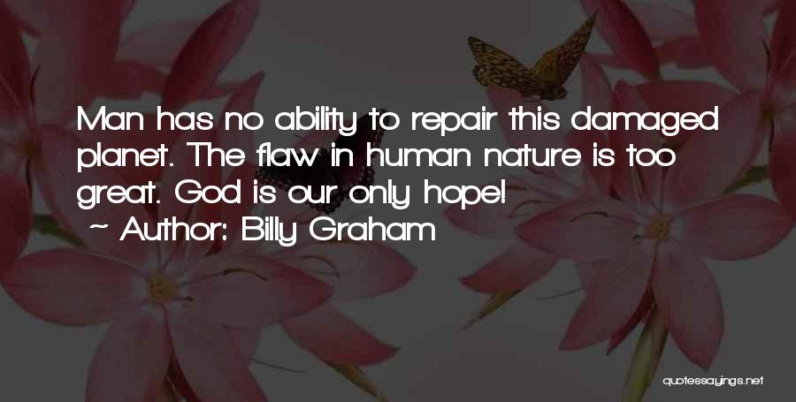 Hope To God Quotes By Billy Graham