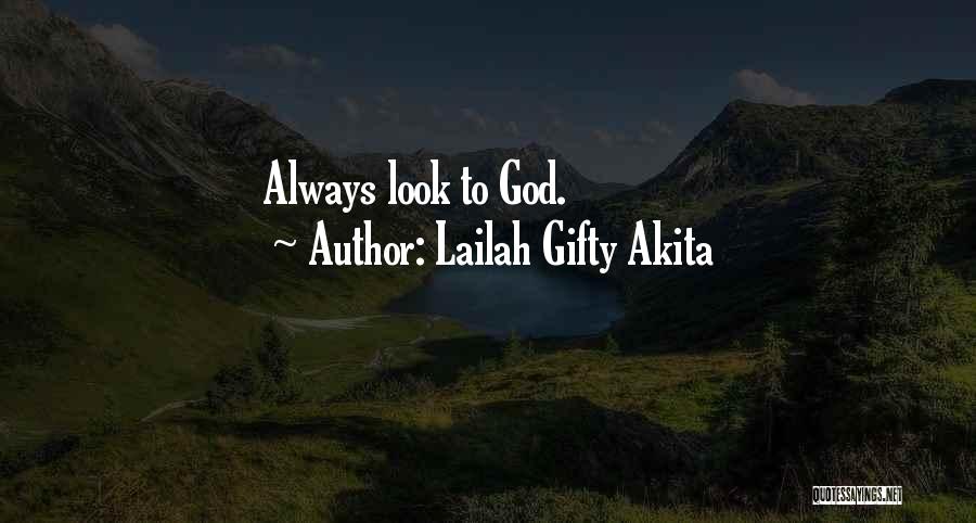 Hope To God Quotes By Lailah Gifty Akita