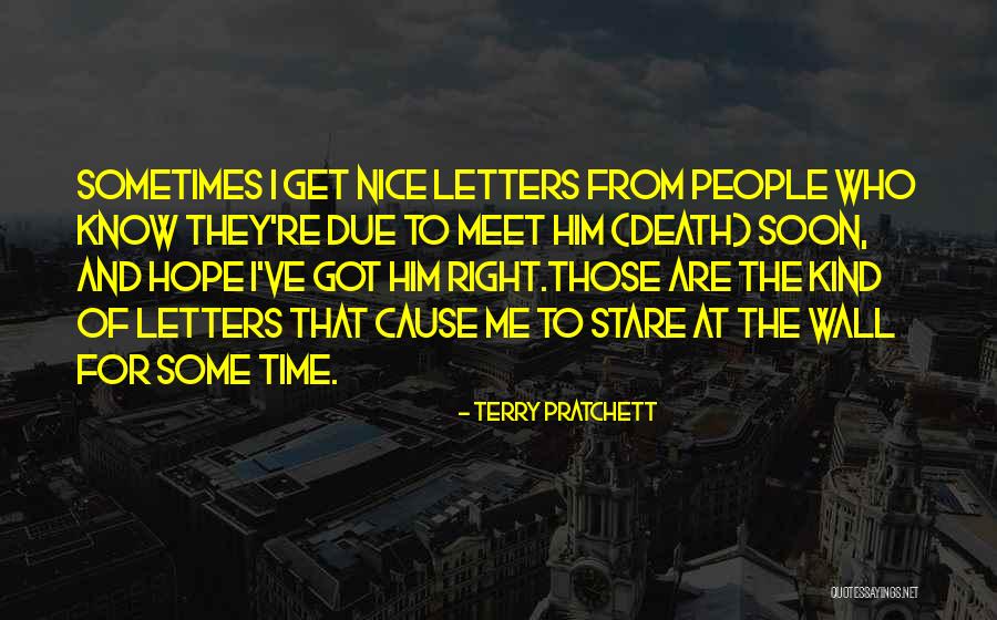 Hope To Meet Soon Quotes By Terry Pratchett