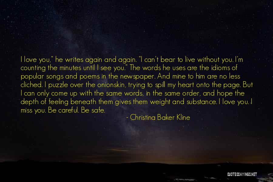 Hope To See You Again Soon Quotes By Christina Baker Kline