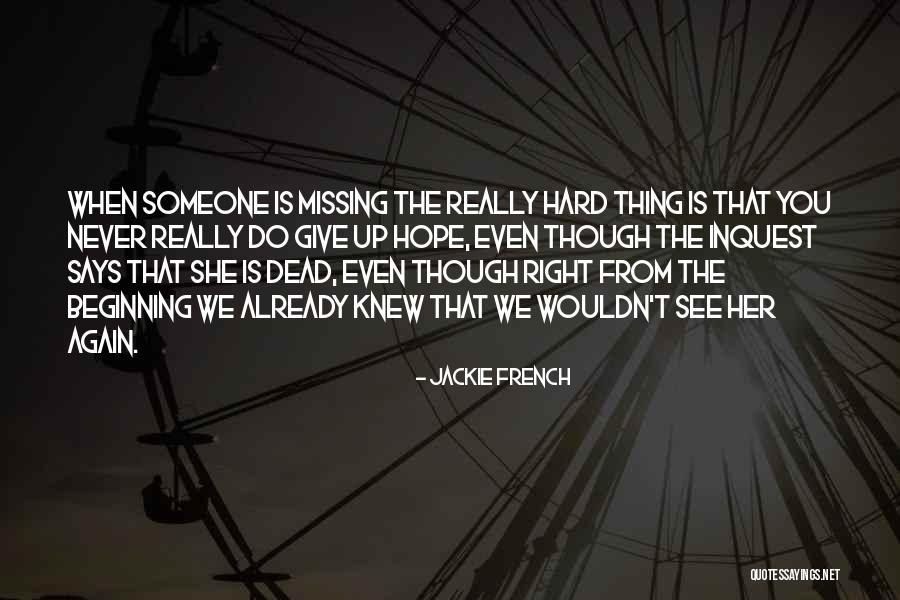 Hope To See You Again Soon Quotes By Jackie French