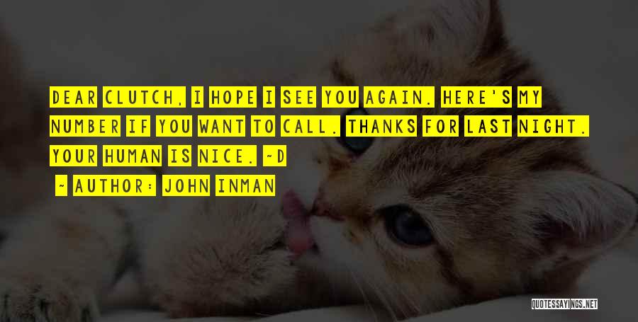 Hope To See You Again Soon Quotes By John Inman