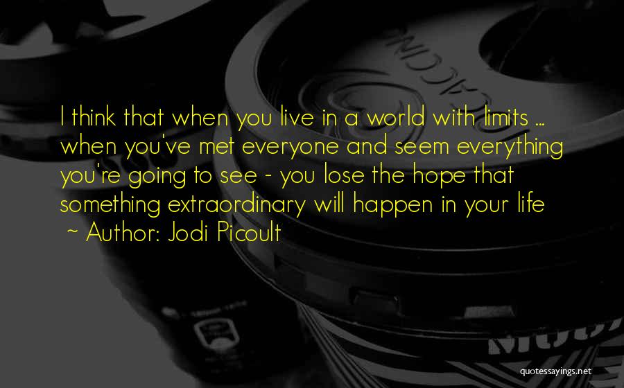 Hope To See You Quotes By Jodi Picoult