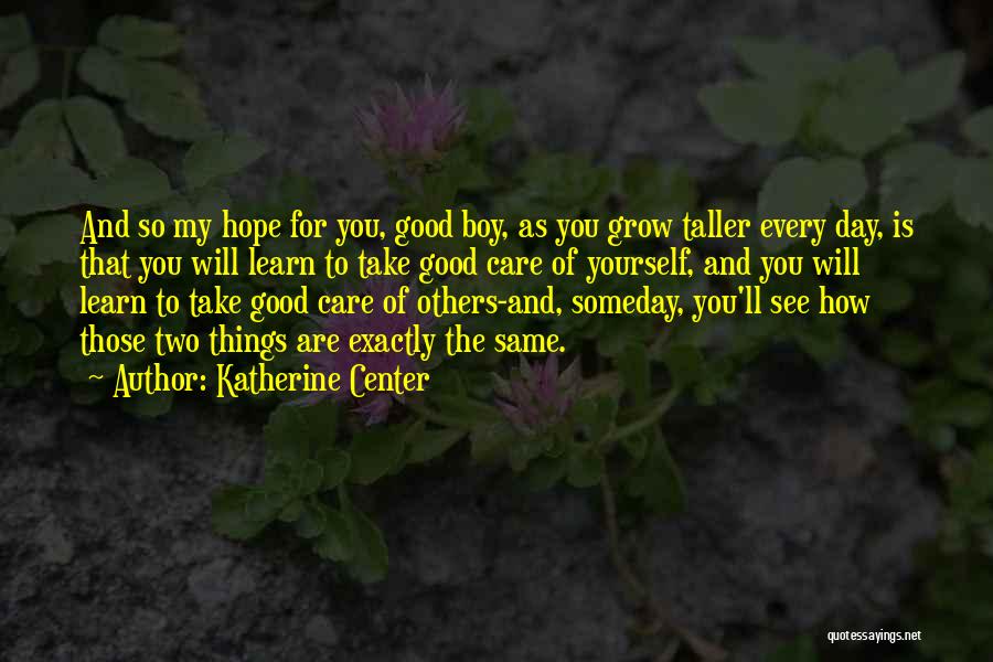 Hope To See You Someday Quotes By Katherine Center
