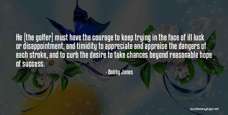 Hope To Success Quotes By Bobby Jones Hope To Success Quotes By Bobby Jones