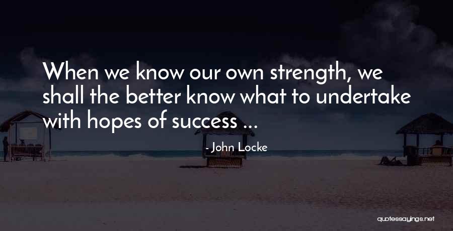 Hope To Success Quotes By John Locke Hope To Success Quotes By John Locke