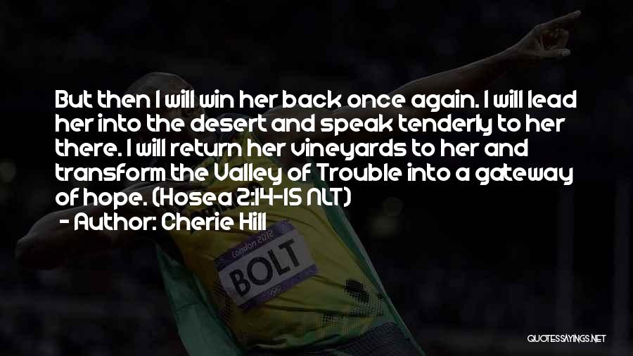 Hope To Win Quotes By Cherie Hill