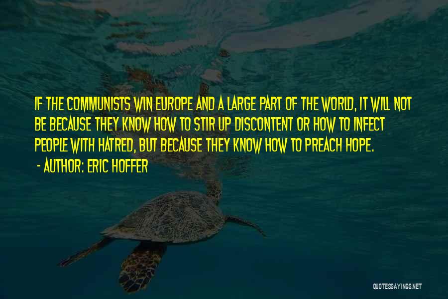 Hope To Win Quotes By Eric Hoffer