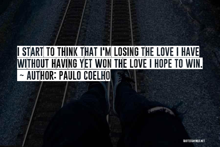 Hope To Win Quotes By Paulo Coelho