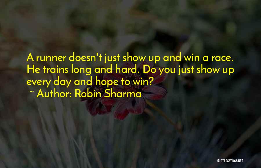 Hope To Win Quotes By Robin Sharma