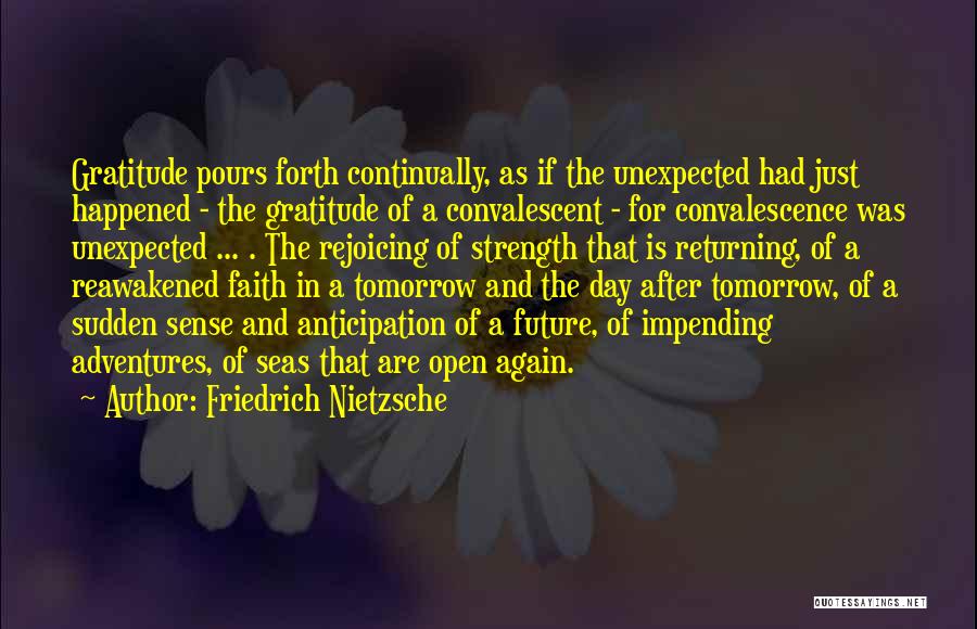 Hope Tomorrow Quotes By Friedrich Nietzsche
