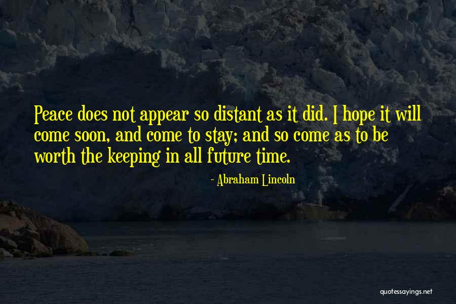 Hope War Quotes By Abraham Lincoln Hope War Quotes By Abraham Lincoln