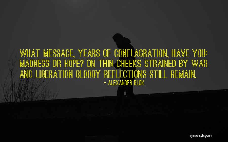 Hope War Quotes By Alexander Blok Hope War Quotes By Alexander Blok