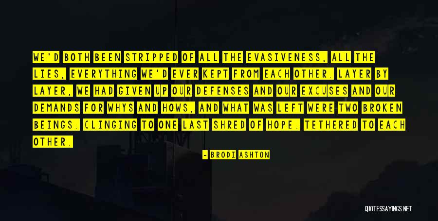 Hope We Last Quotes By Brodi Ashton Hope We Last Quotes By Brodi Ashton