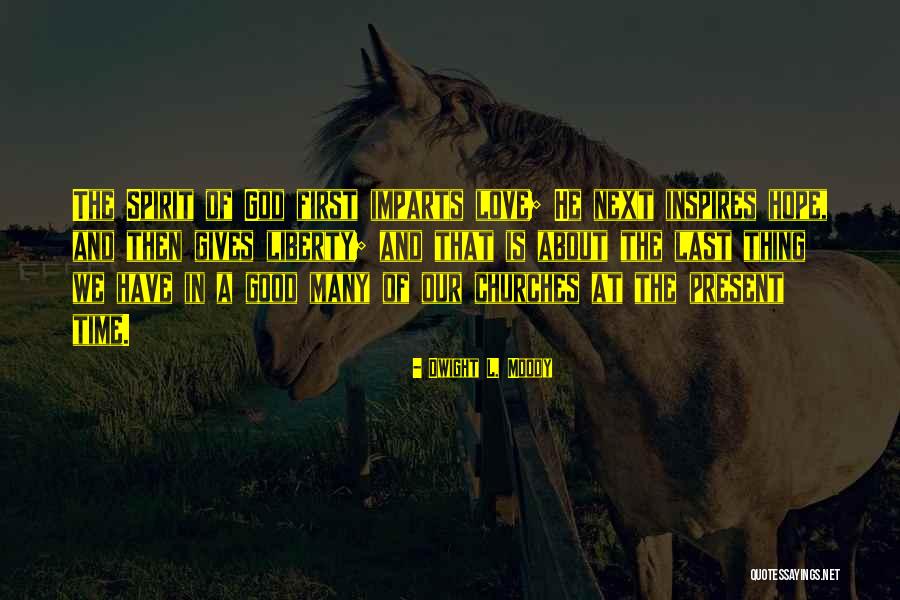 Hope We Last Quotes By Dwight L. Moody Hope We Last Quotes By Dwight L. Moody
