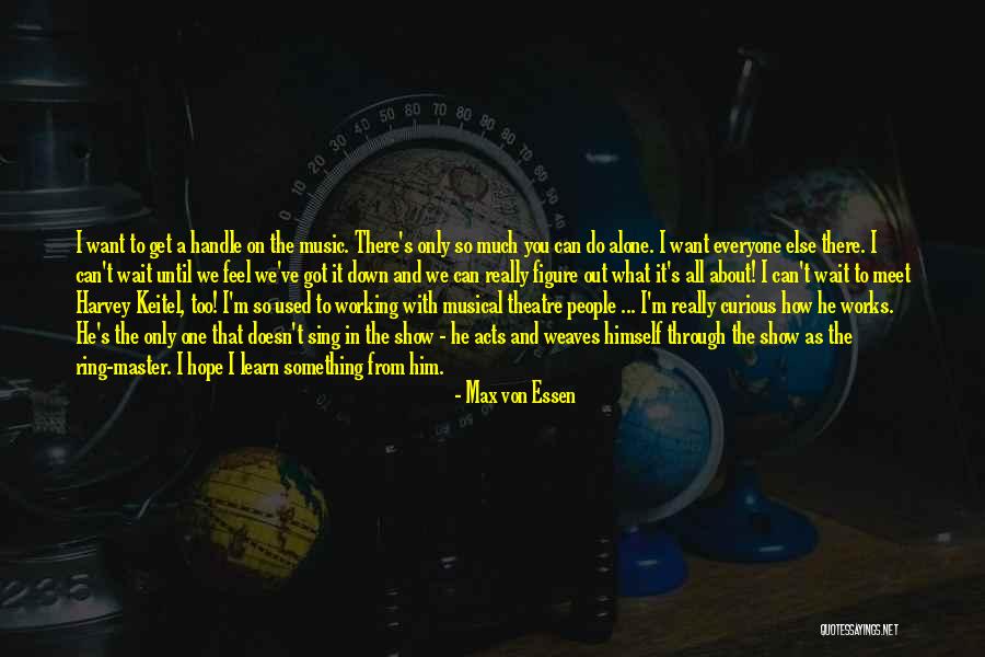 Hope We Meet Quotes By Max Von Essen Hope We Meet Quotes By Max Von Essen