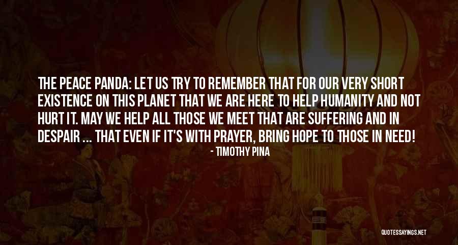 Hope We Meet Quotes By Timothy Pina Hope We Meet Quotes By Timothy Pina