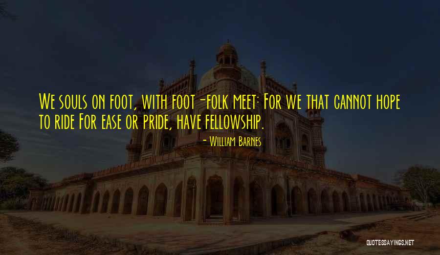 Hope We Meet Quotes By William Barnes Hope We Meet Quotes By William Barnes