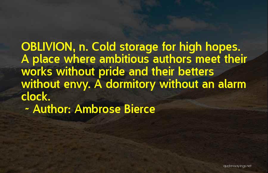 Hope We Will Meet Soon Quotes By Ambrose Bierce