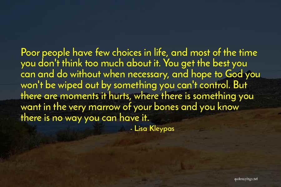 Hope When It Hurts Quotes By Lisa Kleypas Hope When It Hurts Quotes By Lisa Kleypas
