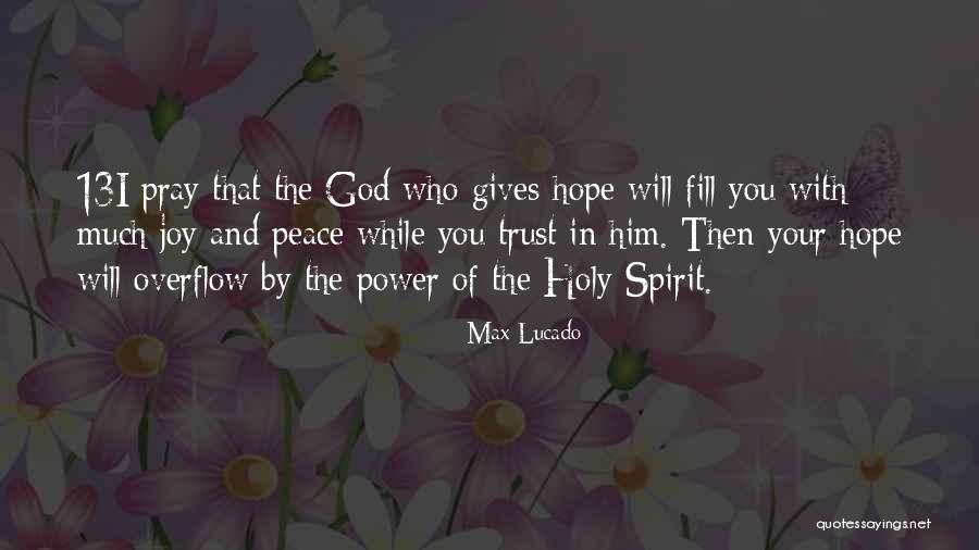 Hope With God Quotes By Max Lucado