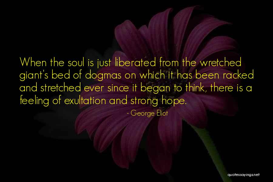 Hope You Are Feeling Well Quotes By George Eliot