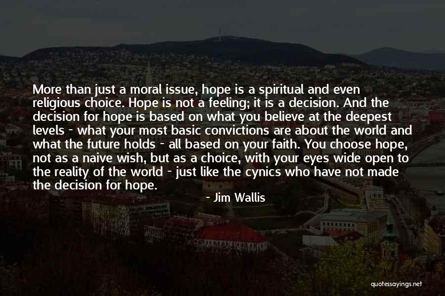 Hope You Are Feeling Well Quotes By Jim Wallis