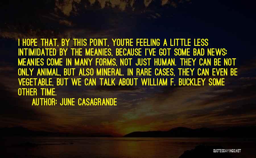 Hope You Are Feeling Well Quotes By June Casagrande