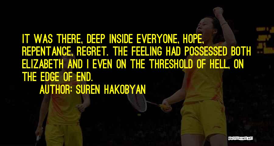 Hope You Are Feeling Well Quotes By Suren Hakobyan