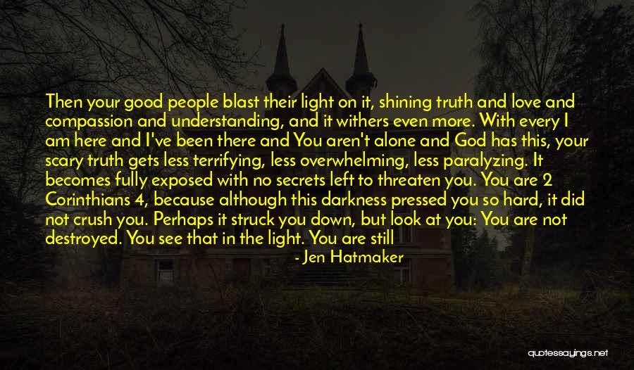 Hope You Are Here Quotes By Jen Hatmaker Hope You Are Here Quotes By Jen Hatmaker