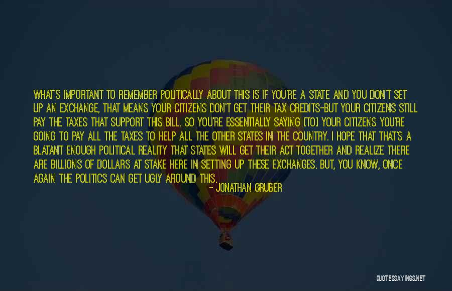 Hope You Are Here Quotes By Jonathan Gruber Hope You Are Here Quotes By Jonathan Gruber