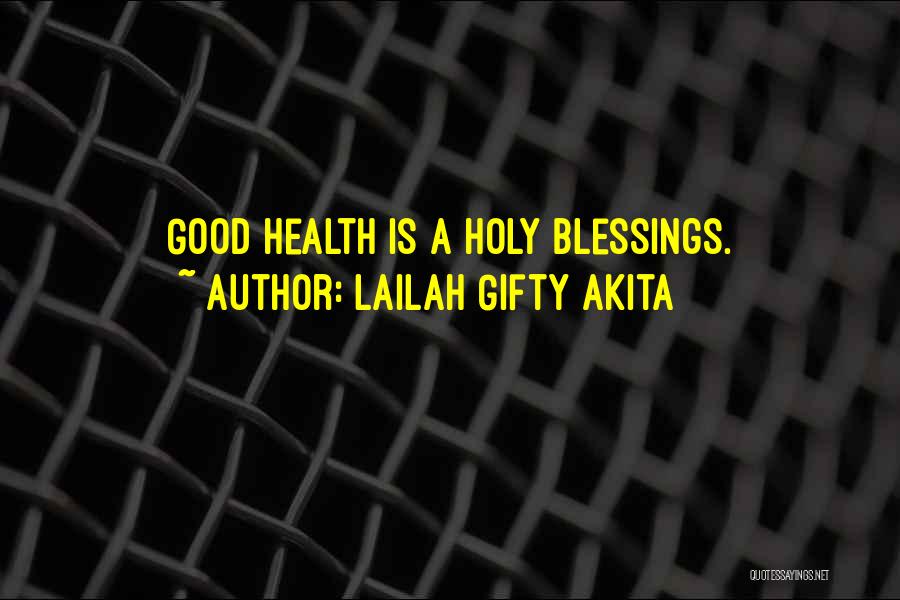 Hope You Are In Good Health Quotes By Lailah Gifty Akita