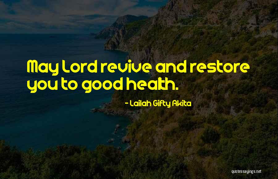 Hope You Are In Good Health Quotes By Lailah Gifty Akita