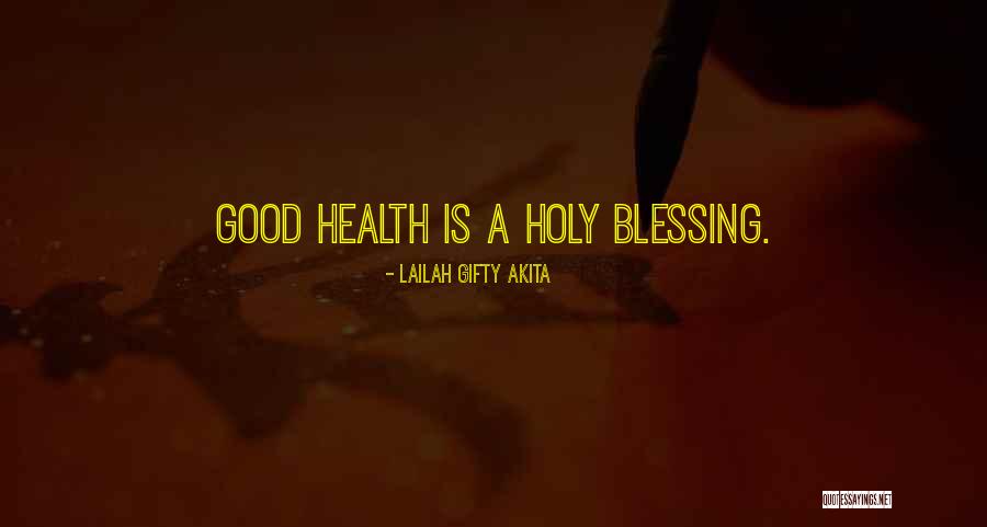 Hope You Are In Good Health Quotes By Lailah Gifty Akita