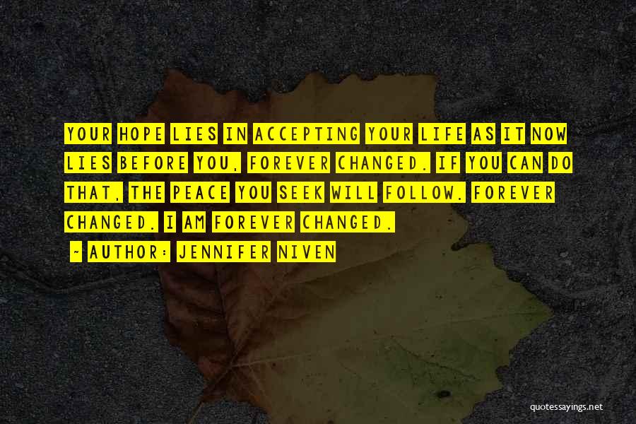 Hope You Changed Quotes By Jennifer Niven